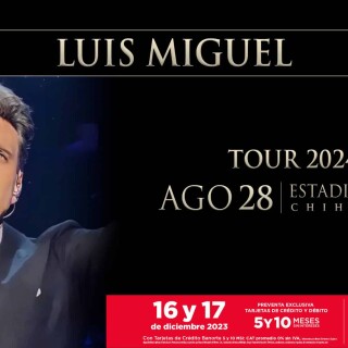 FunTicket-LMTOUR2024_PREV_Prox_Chihuahua