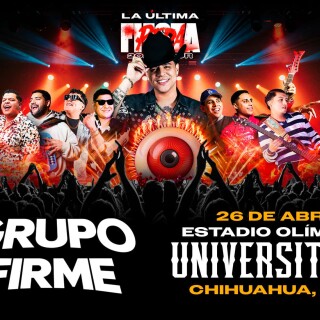 FunTicket-GrupoFirme_Chihuahua_Prox